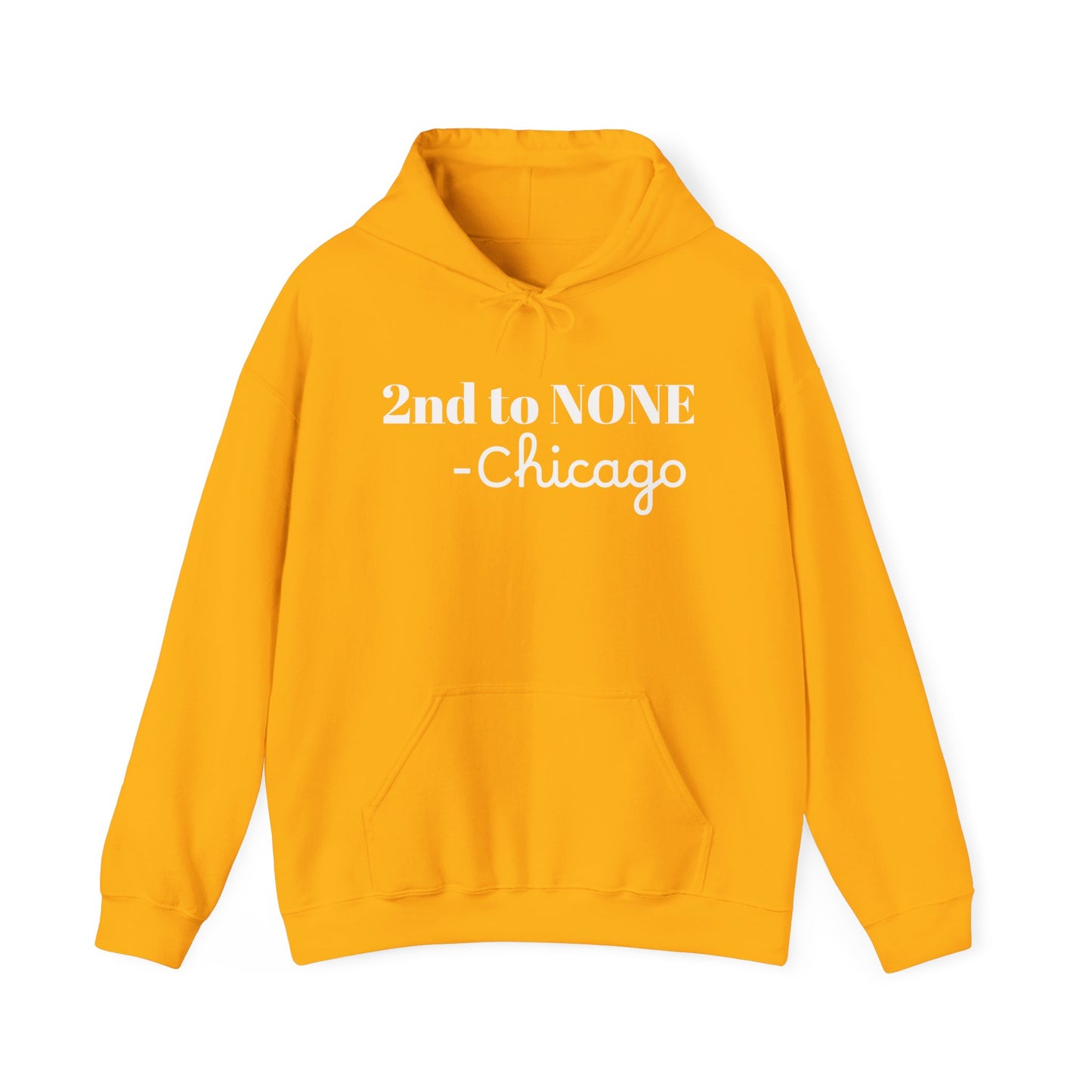 Adult 2nd to NONE Hooded Sweatshirt