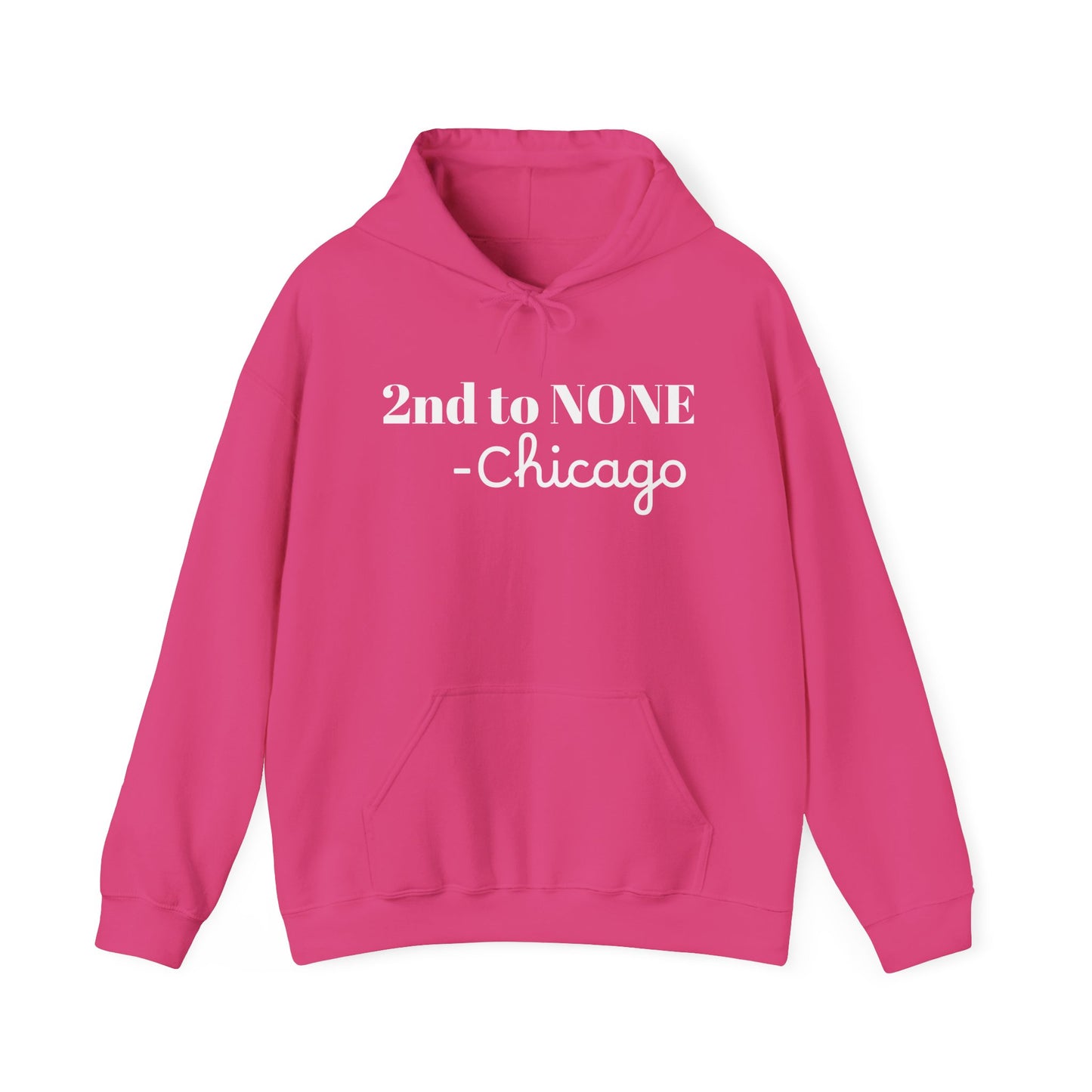 Adult 2nd to NONE Hooded Sweatshirt