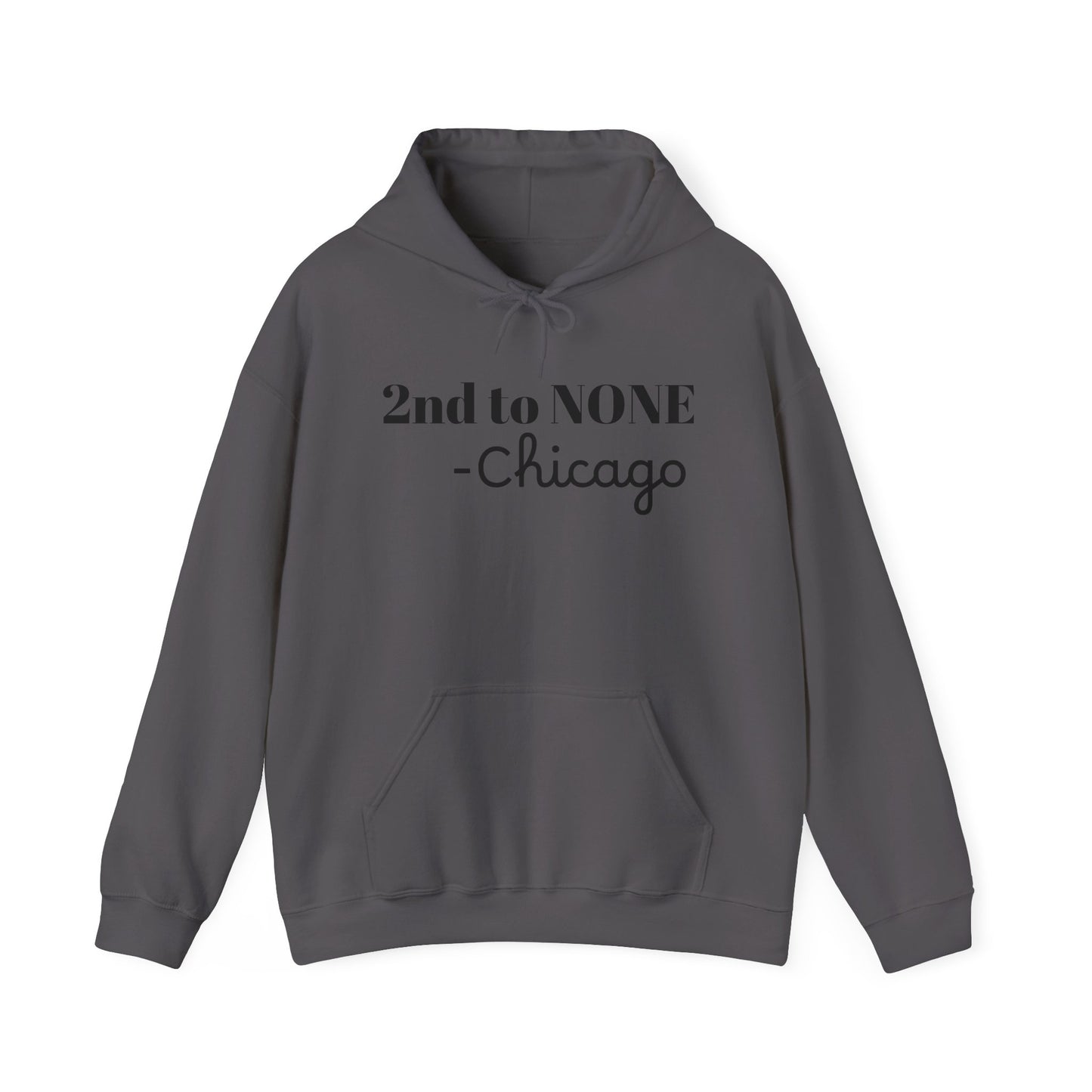 Adult 2nd to NONE Hooded Sweatshirt