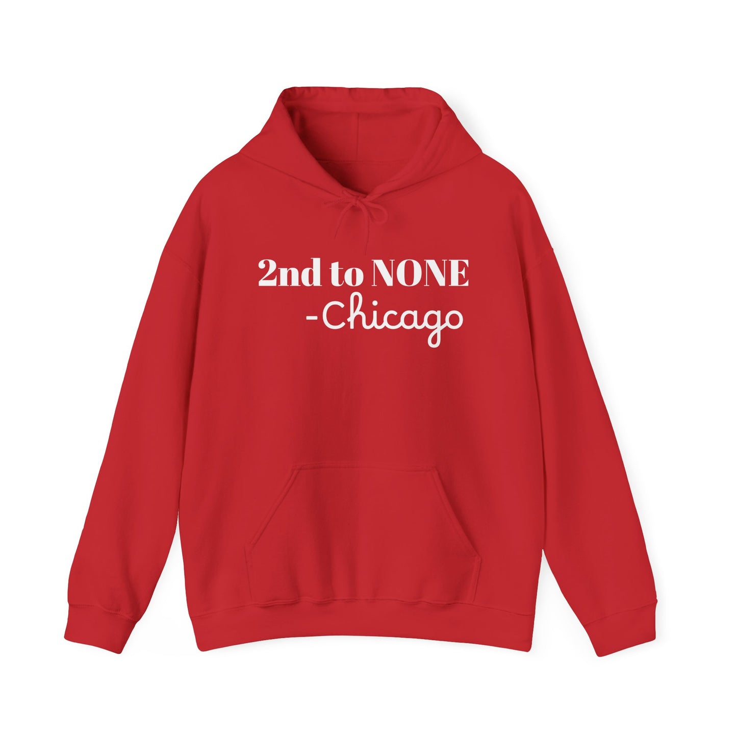 Adult 2nd to NONE Hooded Sweatshirt